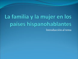 La familia y la mujer en los paises hispanohablantes