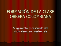 FORMACIÓN DE LA CLASE OBRERA COLOMBIANA
