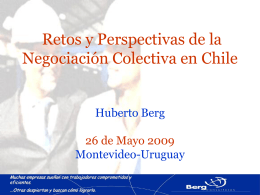 Retos y perspectivas: la negociación colectiva en Chile: Dr. Huberto