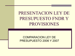 PRESENTACION LEY DE PRESUPUESTO FNDR Y PROVISIONES
