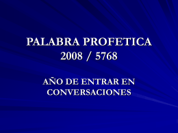 PROYECCION PROFETICA 2008 / 5768