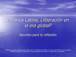 América latina, ¿liberación en la era global?