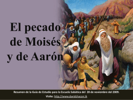 El pecado de Moisés y Aarón Mirar la salvación