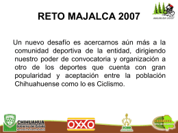 “EL RETO A MAJALCA 2007” - Gobierno del Estado de Chihuahua