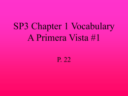 SP3 Chapter 1 Vocabulary A Primera Vista #1