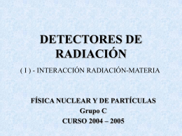 Detección de Radiaciones Ionizantes