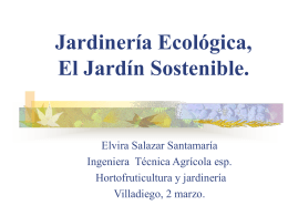 Jardinería ecológica, Jardinería sostenible.