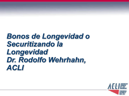 Rodolfo Wehrhahn Bonos de longevidad Securitizando la longev