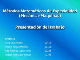 Métodos Matemáticos de Especialidad. Grupo19