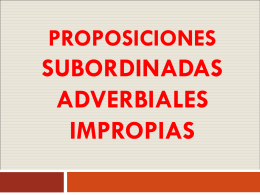 proposiciones subordinadas adverbiales impropias - Cancion