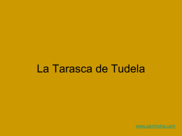 La Tarasca de Tudela - Centro Cultural "Miguel Sanchez Montes"