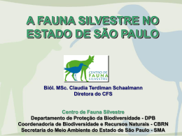 A proteção à fauna e a Secretaria Estadual do Meio Ambiente