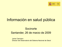 Dr. Javier Carnicero Giménez de Azcárate. “Información