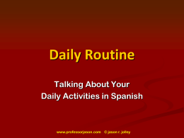 Daily Routine Verbs, cont.