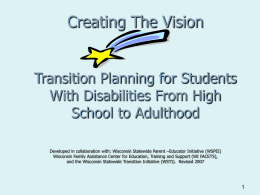 Creating The Vision: Pointers For Transitioning Students With