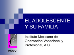 el adolescente y su familia - Instituto Mexicano de Orientación
