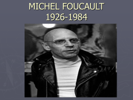 MICHEL FOUCAULT 1926-1984 - filosofia social y politica