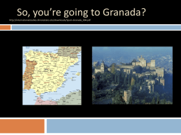 So, you`re going to Granada? - Department of Languages