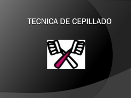 TECNICA DE CEPILLADO