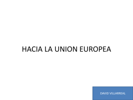 HACIA LA UNION EUROPEA - Estudio Villarreal & Asociados