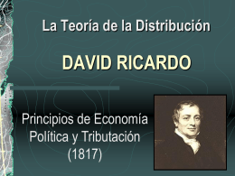 La Teoria de la Distribucion de David Ricardo