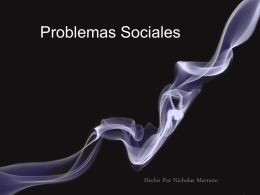 Problemas Sociales - finish up