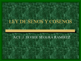 LEY DE SENOS Y COSENOS - Javier Segura Matemáticas Blog