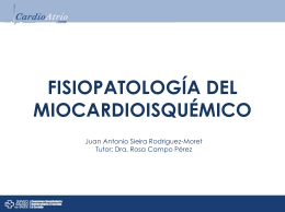 Fisiopatología del Miocardio Isquémico