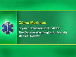 Cómo Morimos - Dr. Bryan E. Bledsoe