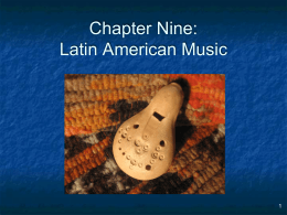 Chapter 9: Latin American Music