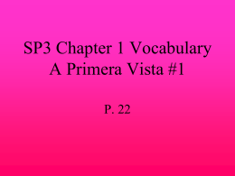 SP3 Chapter 1 Vocabulary A Primera Vista #1