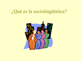 ¿Qué es la sociolinguistica?