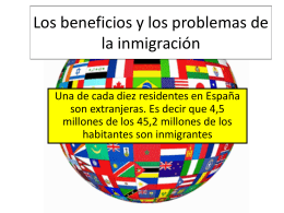 Los beneficios y los problemos de la inmigracion