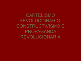 cartelismo revolucionario: constructivismo e propaganda