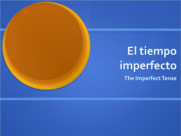 ImperfectTense - Serrano`s Spanish Spot