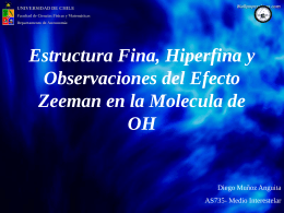 Estructura Fina, Hiperfina y Observaciones del Efecto Zeeman en la