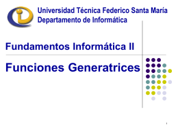 Funciones Generatrices - Universidad Técnica Federico Santa María