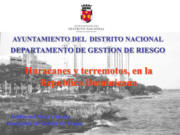 Huracanes y Terremotos - Ayuntamiento del Distrito Nacional