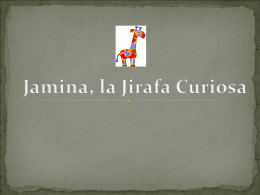 Jamina, La jirafa Curiosa