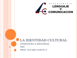 la identidad cultural - Profe ÁLVARO GARCÍA Lenguaje y