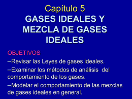 GASES IDEALES Y MEZCLA DE GASES IDEALES
