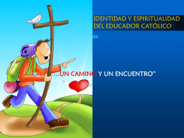 Identidad y espiritualidad del educador católico