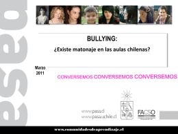 Bullyng en el sistema escolar chileno 03.2011