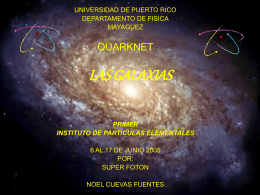 LAS GALAXIAS - UPRM QuarkNet Center