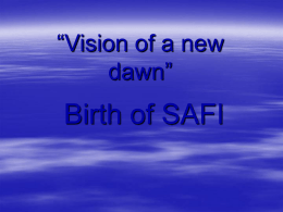 Vision of a New Dawn - SAFI, SOCIAL ADVANCEMENT