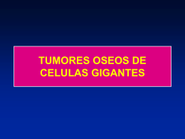 12- Tumor de células gigantes - lerat