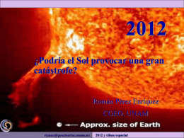 2012: ¿Podría el Sol producir una gran Catástrofe?
