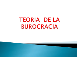 TEORIA_DE_LA_BUROCRACIA