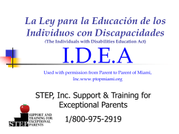 The Individuals with Disabilities Education Act also known as..