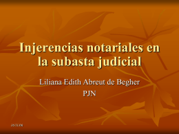 Injerencias notariales en la subasta judicial